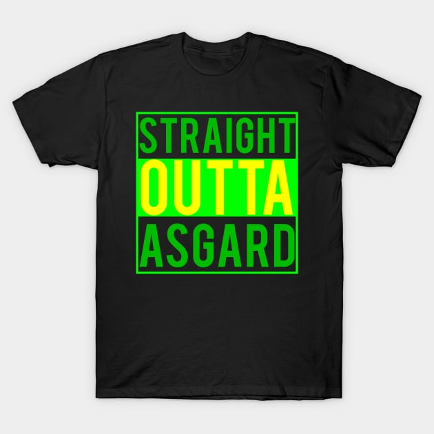 Straight outta Asgard T-Shirt by Print&fun